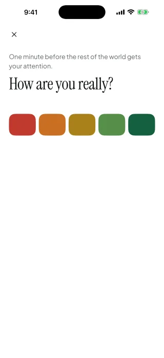 The morning check-in asking how are you really, above the five-step scale.